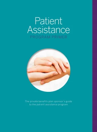A Guide to Patient Assistance Programs